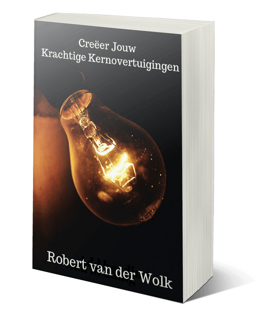 Creëer Jouw Krachtige Kernovertuigingen